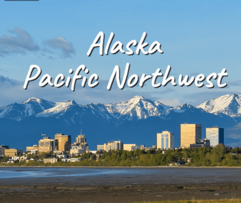 Skyline of a city in Alaska with snow-capped mountains in the background and "Alaska Pacific Northwest: Bucket List Adventure Vacations" text overlay.